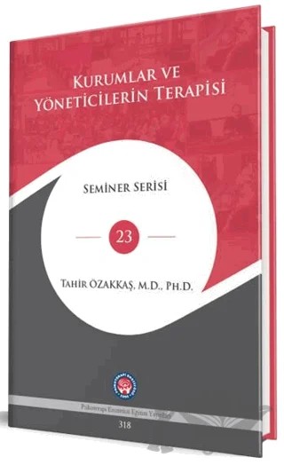Kurumlar ve Yöneticilerin Terapisi – Tahir Özakkaş – Psikoterapi Enstitüsü kitap kapağı