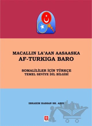Macallın La'aan Aasaaska Af-Turkıga Baro – İbrahim Hassan Sh.Abdi – Ekin Basım Yayın kitap kapağı