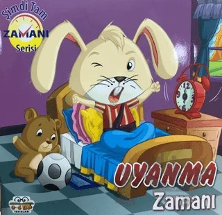 Uyanma Zamanı - Şimdi Tam Zamanı Serisi – Kolektif – 0-6 Yaş Yayınları kitap kapağı
