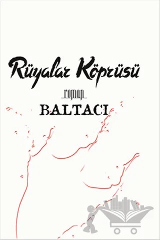 Rüyalar Köprüsü – Mustafa Baltacı – Serüven Yayınevi kitap kapağı