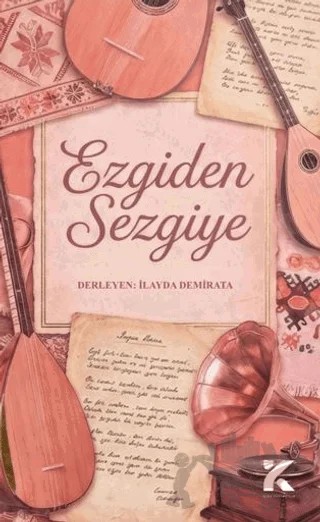 Ezgiden Sezgiye – İlayda Demirata – Kiba Yayımcılık kitap kapağı