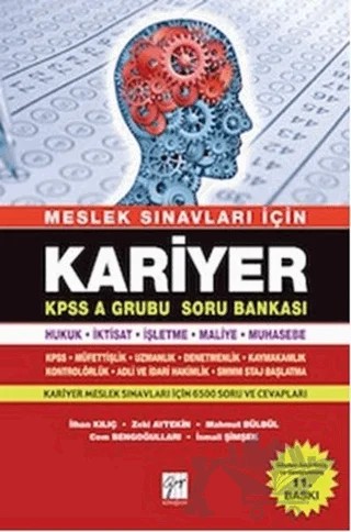 Meslek Sınavları İçin Kariyer - KPSS A Grubu Soru Bankası – Cem Bengoğulları, İlhan Kılıç, Mahmut Bülbül, Zeki Aytekin – Gazi Kitabevi kitap kapağı