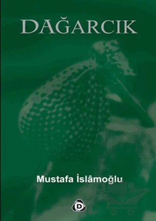 Dağarcık – Mustafa İslamoğlu – Düşün Yayıncılık kitap kapağı