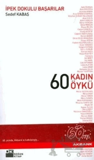 İpek Dokulu Başarılar 60 Kadın 60 Öykü – Sedef Kabaş – Doğan Kitap kitap kapağı