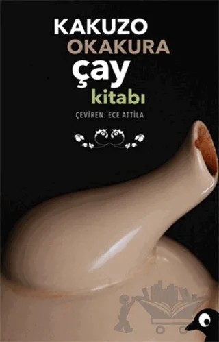 Çay Kitabı – Okakura Kakuzo – Alakarga Sanat Yayınları kitap kapağı