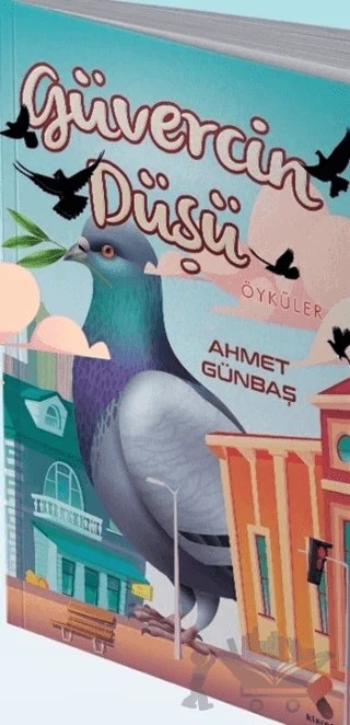 Güvercin Düşü – Ahmet Günbaş – Klaros Yayınları kitap kapağı