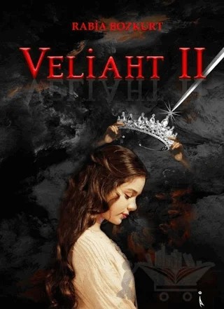 Veliaht 2 – Rabia Bozkurt – İkinci Adam Yayınları kitap kapağı