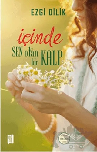 İçinde Sen Olan Bir Kalp – Ezgi Dilik – Mona Kitap kitap kapağı