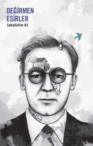 Değirmen Esirler – Sabahattin Ali – Martı Yayınları kitap kapağı