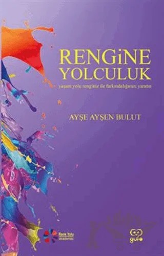 Rengine Yolculuk – Ayşe Ayşen Bulut – Gufo Yayınları kitap kapağı