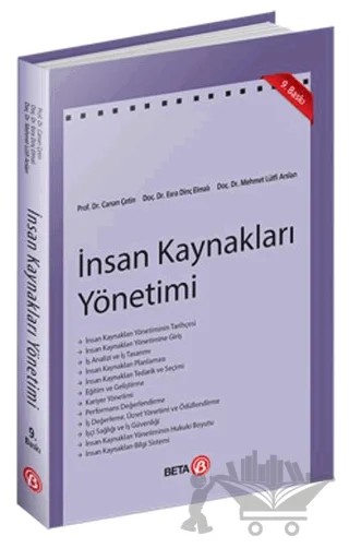 İnsan Kaynakları Yönetimi – Canan Çetin, Esra Dinç Elmalı, Mehmet Lütfi Arslan – Beta Yayınevi kitap kapağı
