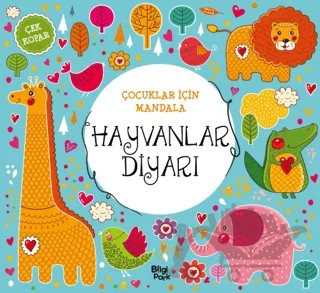 Çocuklar İçin Mandala - Hayvanlar Diyarı – Kolektif – Bilgi Park kitap kapağı