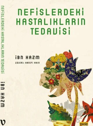 Nefislerdeki Hastalıkların Tedavisi – İbn Hazm – Veciz Yayınları kitap kapağı