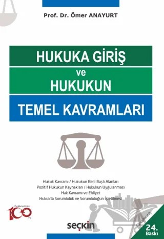 Hukuka Giriş ve Hukukun Temel Kavramları – Ömer Anayurt – Seçkin Yayıncılık kitap kapağı