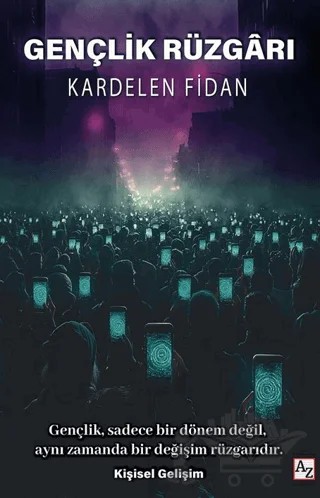 Gençlik Rüzgarı – Kardelen Fidan – Az Kitap kitap kapağı