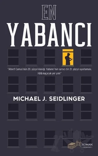 En Yabancı – Michael J. Seidlinger – The Roman kitap kapağı