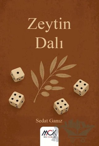 Zeytin Dalı – Sedat Ganız – MCK Yayınları kitap kapağı