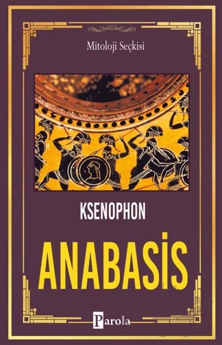 Anabasis – Ksenophon – Parola Yayınları kitap kapağı