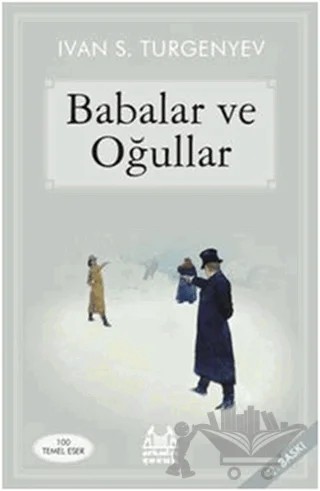 Babalar ve Oğullar – Ivan Sergeyevich Turgenev, Ivan Sergeyeviç Turgenyev – Arkadaş Yayınları kitap kapağı