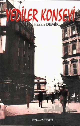 Yediler Konseyi – Hasan Demir – Barış Platin Yayınları kitap kapağı