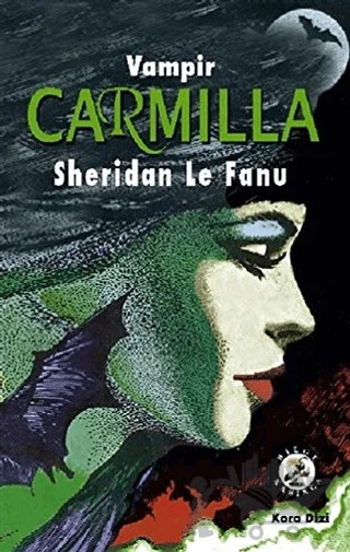 Vampir Carmilla – Sheridan Le Fanu – Bilge Karınca Yayınları kitap kapağı