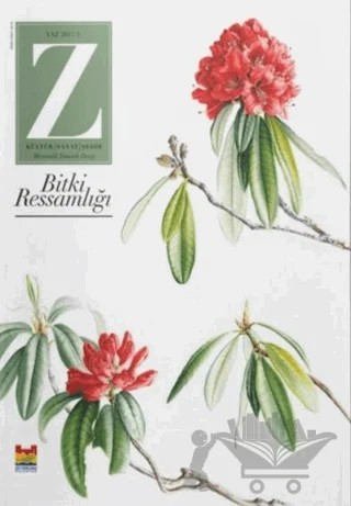 Z Dergisi Bitki Ressamlığı: Tematik Mevsimlik Kültür, Sanat, Şehir Dergisi Sayı: 1 – Z Dergi kitap kapağı