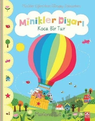 Koca Bir Tur - Minikler Diyarı – Marion Billet – Altın Kitaplar kitap kapağı
