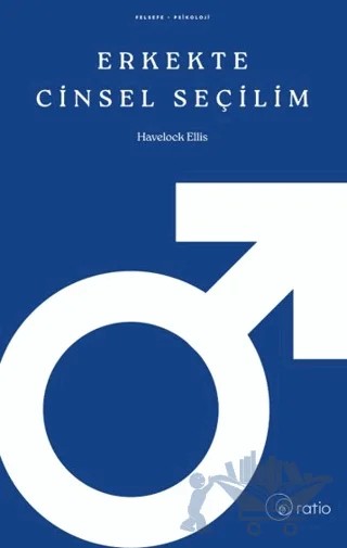 Erkekte Cinsel Seçilim – Havelock Ellıs – Ratio Yayınevi kitap kapağı