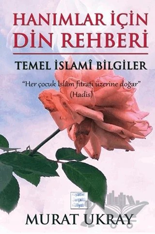 Hanımlar için Din Rehberi – Murat Ukray – E-Kitap Yayıncılık kitap kapağı