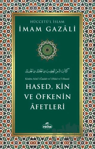 Hased, Kin ve Öfkenin Afetleri – İmam Gazali – Ravza Yayınları kitap kapağı