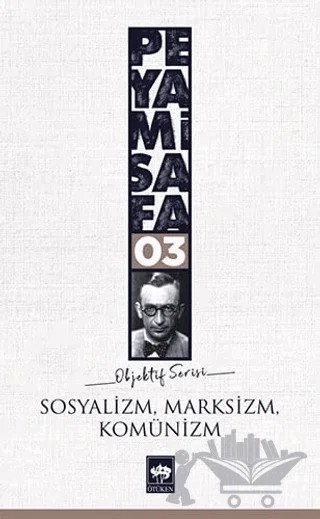 Sosyalizm Marksizm Komünizm – Peyami Safa – Ötüken Neşriyat kitap kapağı