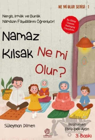 Namaz Kılsak Ne mi Olur? – Süleyman Dilmen – Gonca Yayınevi kitap kapağı