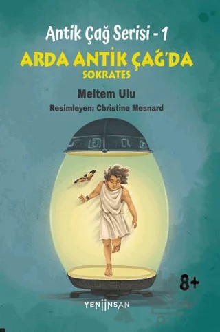 Arda Antik Çağ’da - Sokrates – Meltem Ulu – Yeni İnsan Yayınevi kitap kapağı