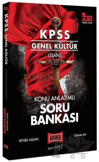 2022 KPSS Genel Kültür Lisans Tarihin Hazinesi Konu Anlatımlı Soru Bankası – Veysel Aslan, İlham Ay – Yargı Yayınevi kitap kapağı