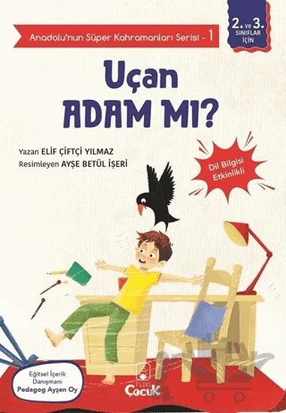 Uçan Adam mı? - Anadolu’nun Süper Kahramanları Serisi 1 – Elif Çiftçi Yılmaz – Floki Çocuk kitap kapağı
