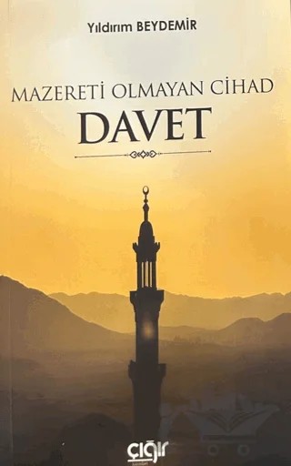 Mazereti Olmayan Cihad Davet – Yıldırım Beydemir – Çığır Yayınları kitap kapağı