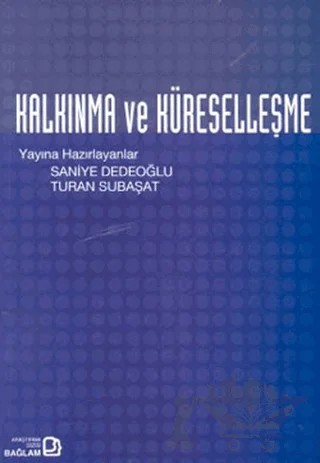 Kalkınma ve Küreselleşme – Saniye Dedeoğlu – Bağlam Yayınları kitap kapağı