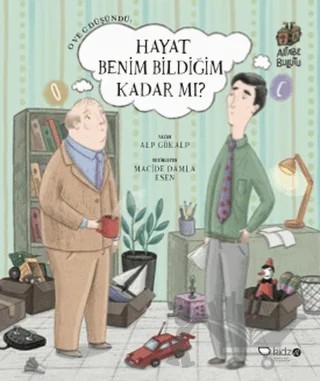 O ve C Düşündü: Hayat Benim Bildiğim Kadar mı? – Alp Gökalp – Redhouse Kidz Yayınları kitap kapağı