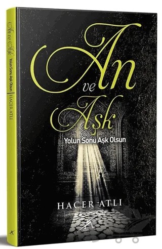 An ve Aşk – Hacer Atlı – Avrupa Yakası Yayınları kitap kapağı