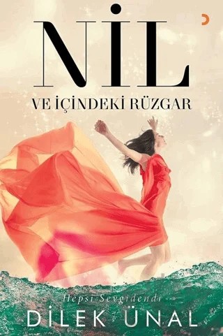 Nil ve İçindeki Rüzgar – Dilek Ünal – Cinius Yayınları kitap kapağı