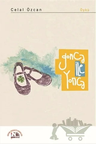 Gonca ile Yonca – Celal Özcan – Nesin Yayınevi kitap kapağı