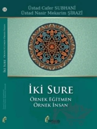 İki Sure Örnek Eğitmen Örnek İnsan – Cafer Sübhani, Nasir Mekarim Şirazi – el-Mustafa Yayınları kitap kapağı