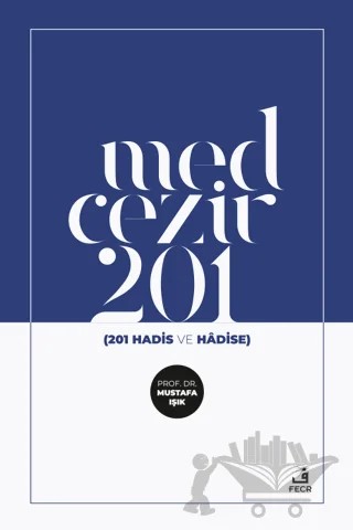 Medcezir 201 – Mustafa Işık – Fecr Yayınları kitap kapağı