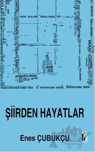 Şiirden Hayatlar – Enes Çubukçu – Uğur Tuna Yayınları kitap kapağı