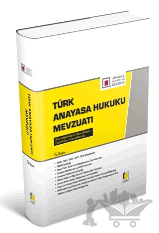 Türk Anayasa Hukuku Mevzuatı – Kolektif – Adalet Yayınevi kitap kapağı