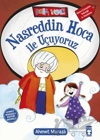 Nasreddin Hoca ile Uçuyoruz – Ahmet Maraşlı – Timaş Çocuk kitap kapağı