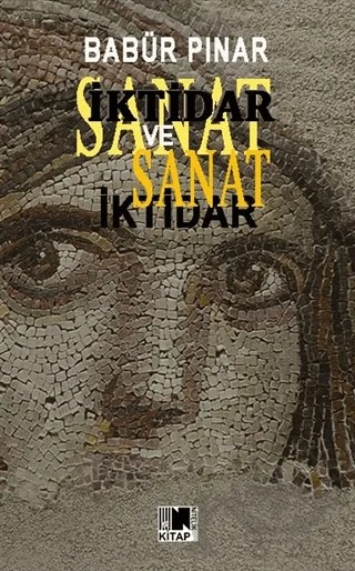 İktidar ve Sanat – Babür Pınar – Nitelik Kitap kitap kapağı