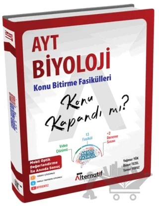 AYT Biyoloji Konu Kapandı mı? Konu Bitirme Fasikülleri – Yağmur Yük, Buket Tezel, Tamer Yavuz – Alternatif Yayınları kitap kapağı