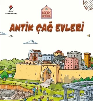 Antik Çağ Evleri - Küçük Mimarlar – Saranne Taylor – TÜBİTAK Yayınları kitap kapağı