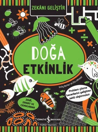 Zekanı Geliştir - Doğa Etkinlik – Vicky Barker – İş Bankası Kültür Yayınları kitap kapağı
